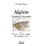 Algerie, Formation D'Une Nation - Preview