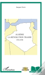 Capa do artigo Algerie - La Revolution Trahie - 1954-1958