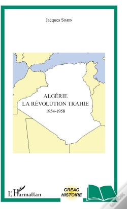 Capa do artigo Algerie - La Revolution Trahie - 1954-1958