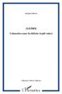 Algérie ; L'Abandon Sans La Défaite (1958-1962) - Preview