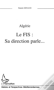 Capa do artigo Algerie ; Le Fis : Sa Direction Parle...