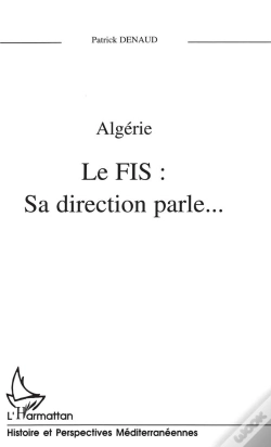 Capa do artigo Algerie ; Le Fis : Sa Direction Parle...