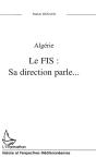 Algerie ; Le Fis : Sa Direction Parle... - Preview