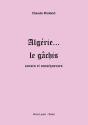 Algerie ... Le Gachis - Preview