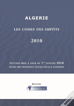 Capa do artigo Algérie ; Les Codes Des Impôts (Édition 2010)