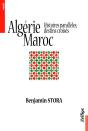 Algerie Maroc ; Histoires Paralleles Destins Croises - Preview