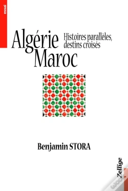 Capa do artigo Algerie Maroc ; Histoires Paralleles Destins Croises