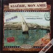 Algérie, Mon Amie