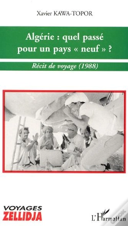 Capa do artigo Algerie : Quel Passe Pour Un Pays Neuf ; Recit De Voyage