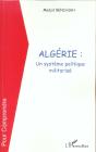 Algerie : Un Systeme Politique Militarise - Preview