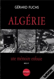 Capa do artigo Algerie ; Une Memoire Enfouie ; Recit