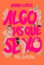 Algo Mas Que Sexo 3: Primavera - Preview