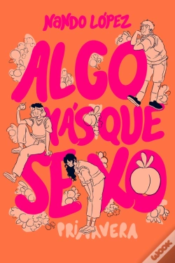 Capa do artigo Algo Más Que Sexo: Primavera