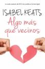 Algo Más Que Vecinos - Preview