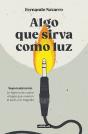 Algo Que Sirva Como Luz - Preview