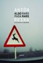 Algo Raro Pasa Raro - Preview