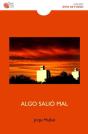 Algo Salio Mal - Preview