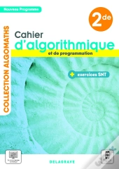 Algomaths : Cahier D'Algorithmique Et De Programmation Avec Exercices Sciences Numériques