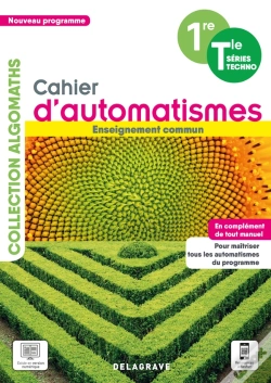 Capa do artigo Algomaths : Cahier D'Automatismes Maths : 1re, Terminale ; Technologiques Enseignement Commun ; Cahier Élève (Édition 2021)