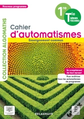 Algomaths : Cahier D'Automatismes Maths : 1re, Terminale ; Technologiques Enseignement Commun ; Cahier Élève (Édition 2021)