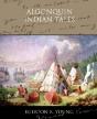 Algonquin Indian Tales - Preview