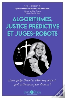 Capa do artigo Algorithmes, Justice Prédictive Et Juges-Robot