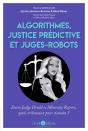 Algorithmes, Justice Prédictive Et Juges-Robot - Preview