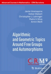 Capa do artigo Algorithmic And Geometric Topics Around Free Groups And Automorphisms