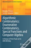 Algorithmic Combinatorics: Enumerative Combinatorics, Special Functions And Computer Algebra