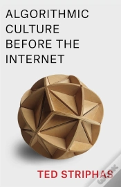 Capa do artigo Algorithmic Culture Before The Internet