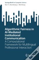 Algorithmic Fairness In Ai-Mediated Institutional Communication