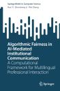 Algorithmic Fairness In Ai-Mediated Institutional Communication - Preview