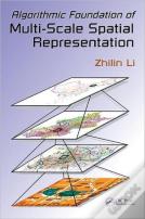Algorithmic Foundation Of Multi-Scale Spatial Representation