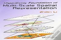 Algorithmic Foundation Of Multi-Scale Spatial Representation