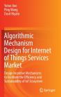 Algorithmic Mechanism Design For Internet Of Things Services Market - Preview