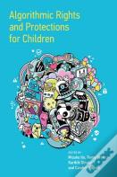 Algorithmic Rights And Protections For Children