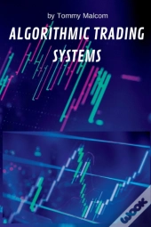 Algorithmic Trading Systems