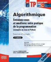 Capa do artigo Algorithmique : Entraînez-Vous Et Améliorez Votre Pratique De La Programmation (Exemples En Java Et Python) (2e Édition)