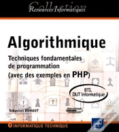 Capa do artigo Algorithmique ; Techniques Fondamentales De Programmation (Avec Des Exemples En Php) ; Bts ; Dut Informatique