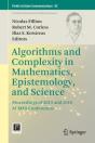 Algorithms And Complexity In Mathematics, Epistemology, And Science - Preview