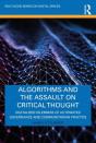 Algorithms And The Assault On Critical Thought - Preview