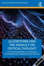 Capa do artigo Algorithms And The Assault On Critical Thought