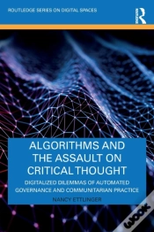 Capa do artigo Algorithms And The Assault On Critical Thought
