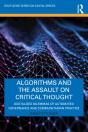 Algorithms And The Assault On Critical Thought - Preview