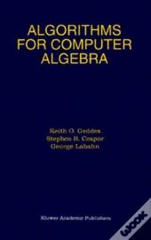 Algorithms For Computer Algebra