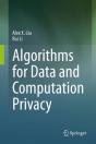 Algorithms For Data And Computation Privacy - Preview