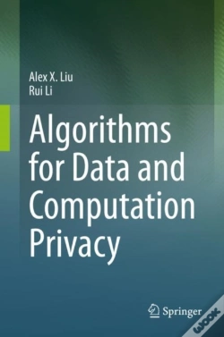 Capa do artigo Algorithms For Data And Computation Privacy