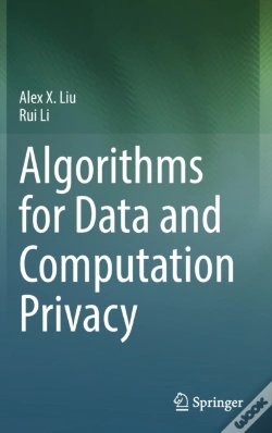 Capa do artigo Algorithms For Data And Computation Privacy