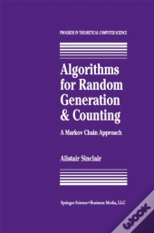 Algorithms For Random Generation And Counting: A Markov Chain Approach