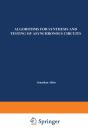 Algorithms For Synthesis And Testing Of Asynchronous Circuits - Preview